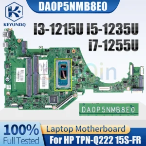 For HP TPN-Q222 15S-FR Notebook Mainboard DA0P5NMB8E0 i3-1215U i5-1235U i7-1255U Laptop Motherboard Full Tested